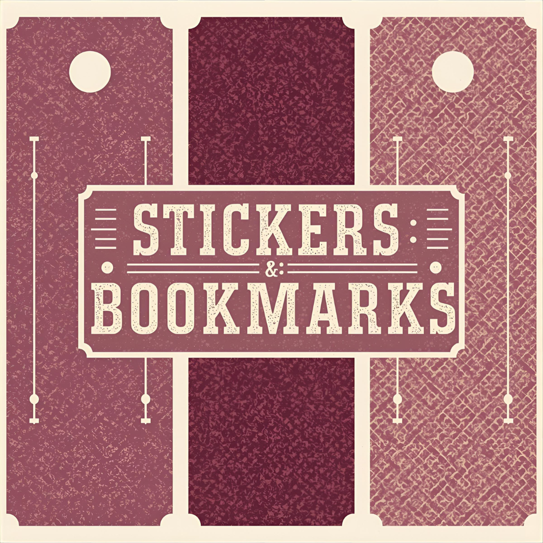 Stickers & Bookmarks