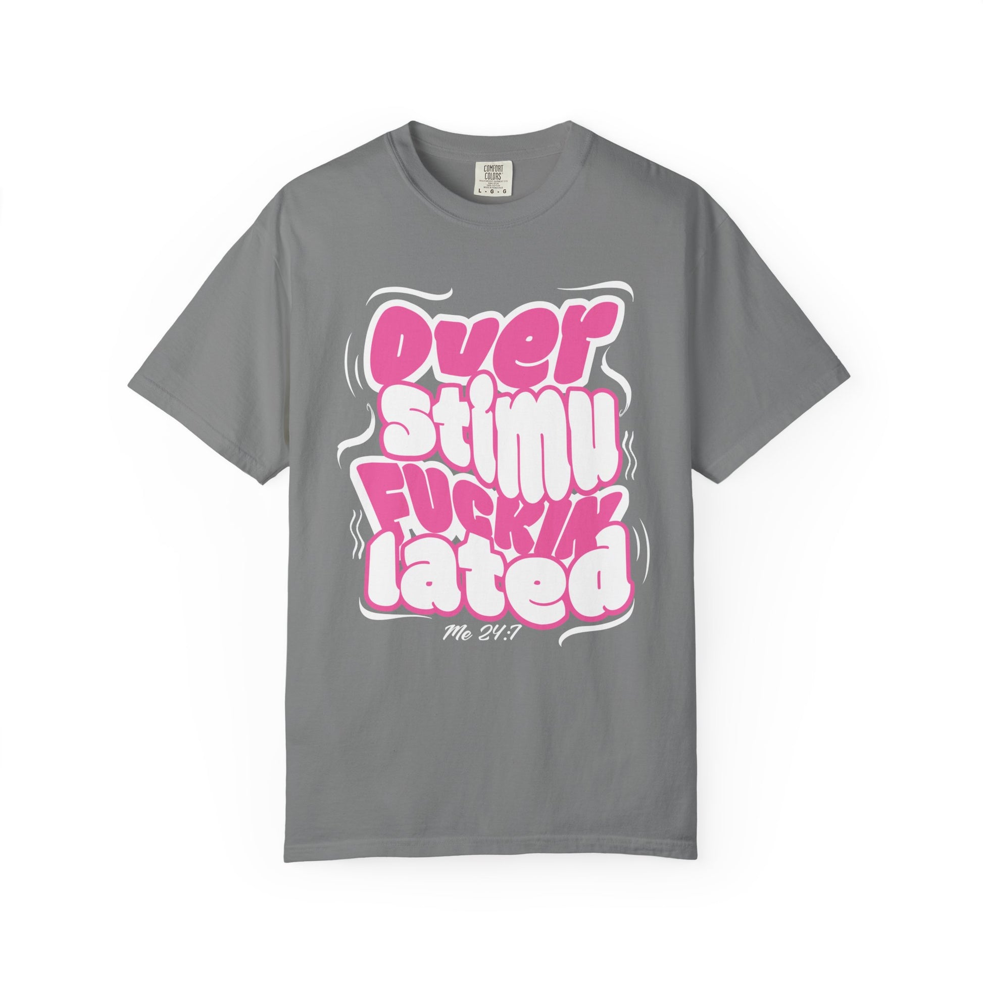 Over F'n Stimulated - Pink & Wht - Unisex T-shirt