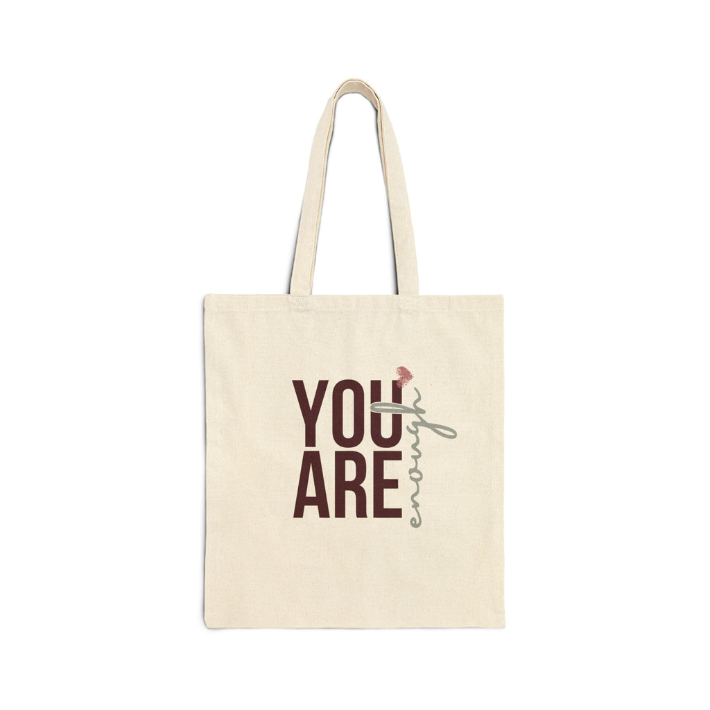You Are Enough - Cotton Canvas Tote Bag