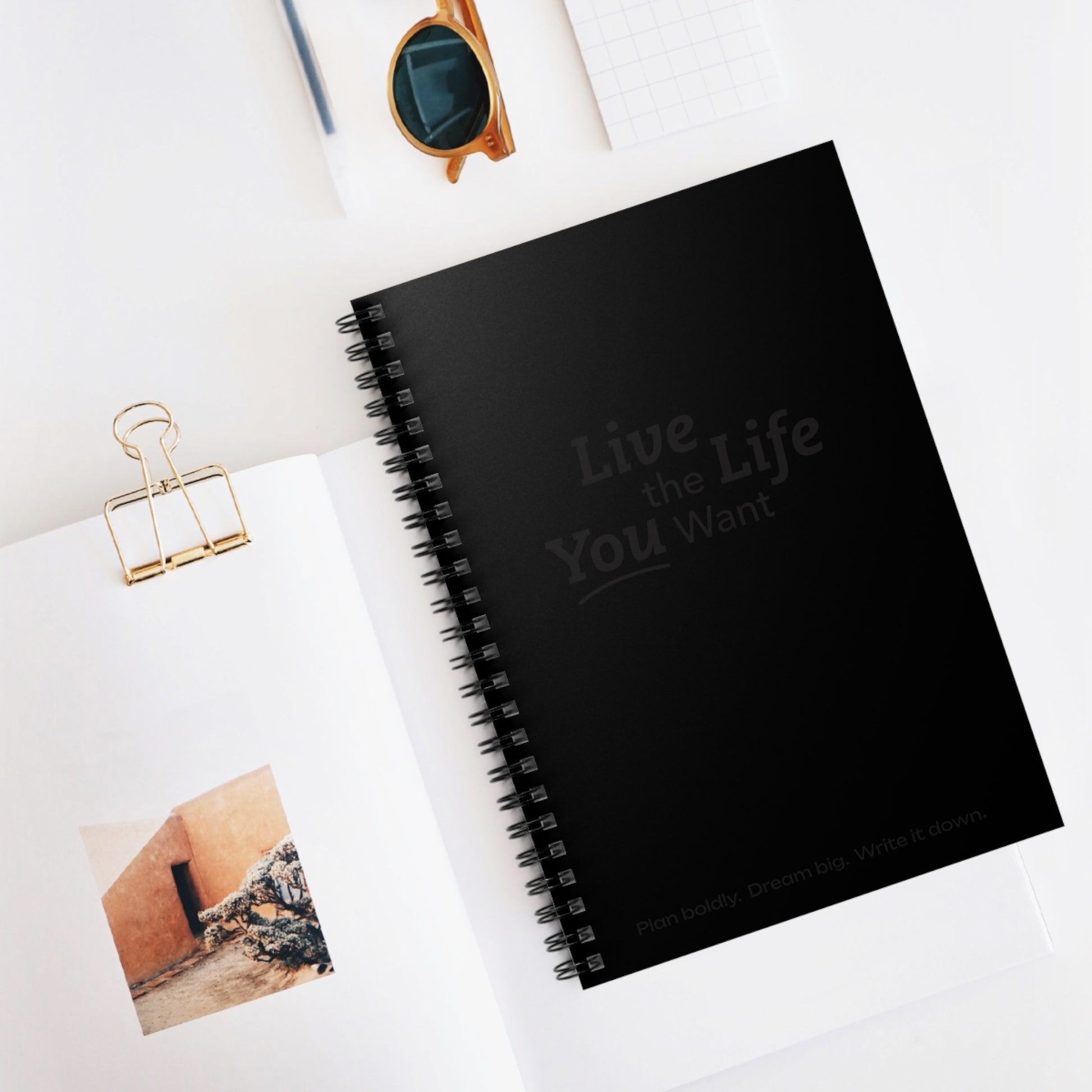 Live the Life You Want - Black Spiral Notebook
