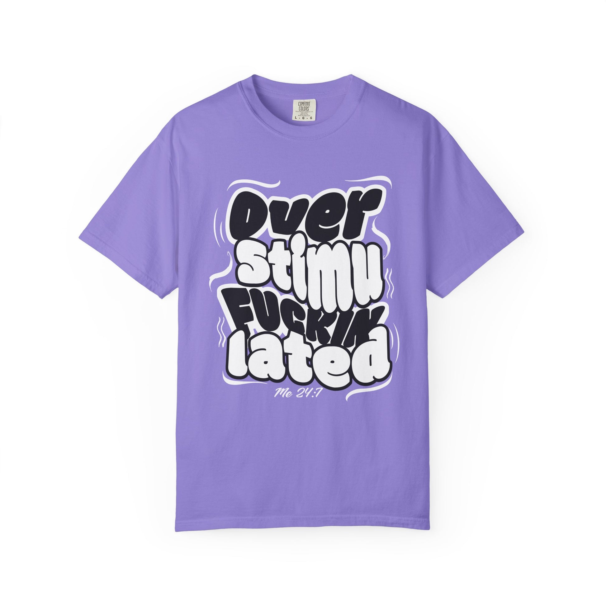 Over F'n Stimulated - Blk & Wht - Unisex T-shirt