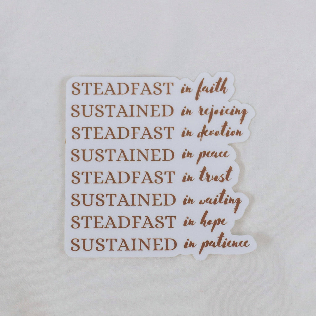 Steadfast and Sustained Sticker