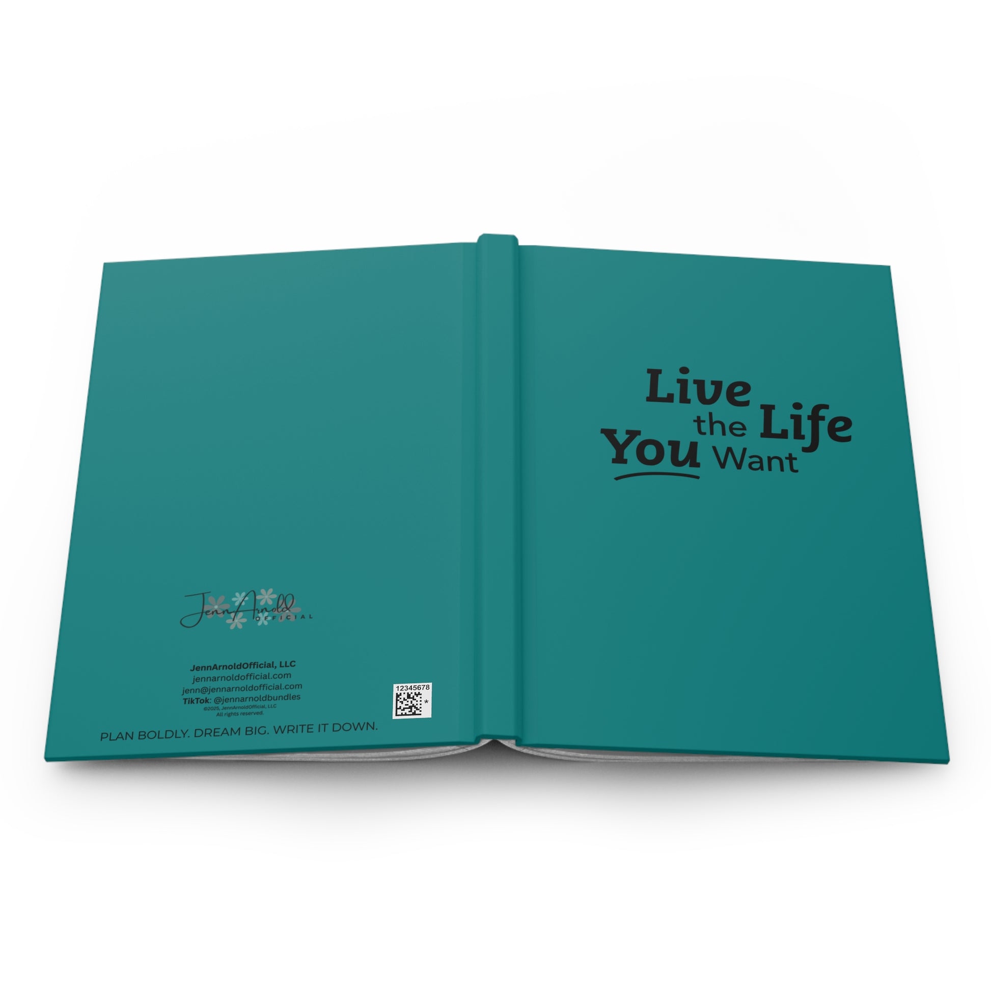 Live the Life You Want Teal 5.75"x8" Journal