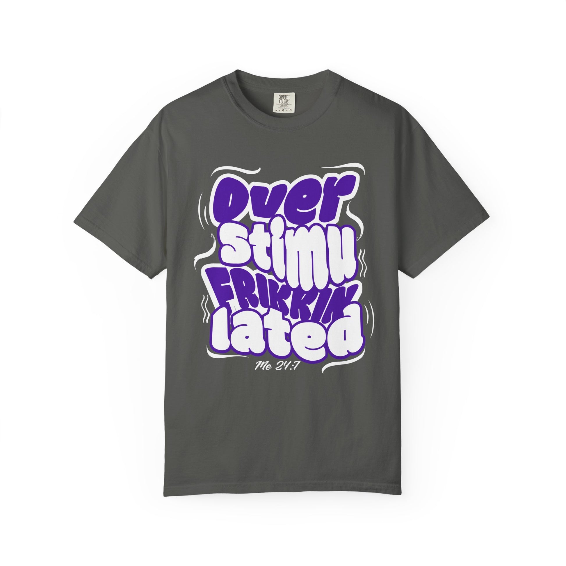 Over Frikkin Stimulated - Purp & Wht - Unisex T-shirt