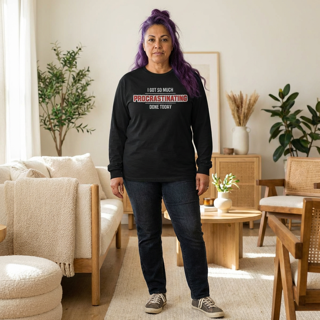 I Got So Much Procrastinating Done Today - Outline - Unisex Long Sleeve T-Shirt