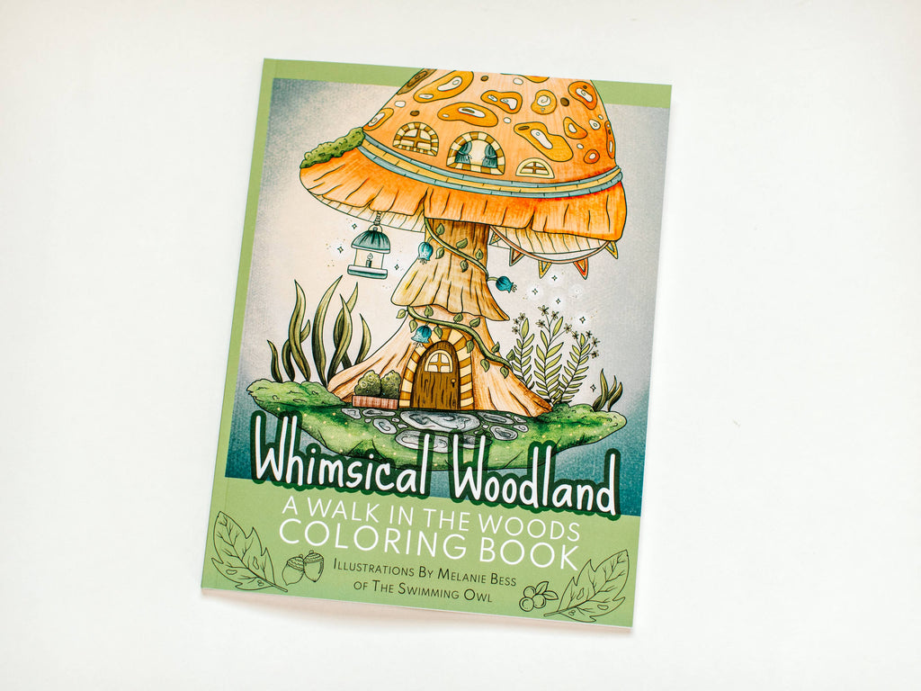 Whimsical Woodland Coloring Book For Adults + Teens