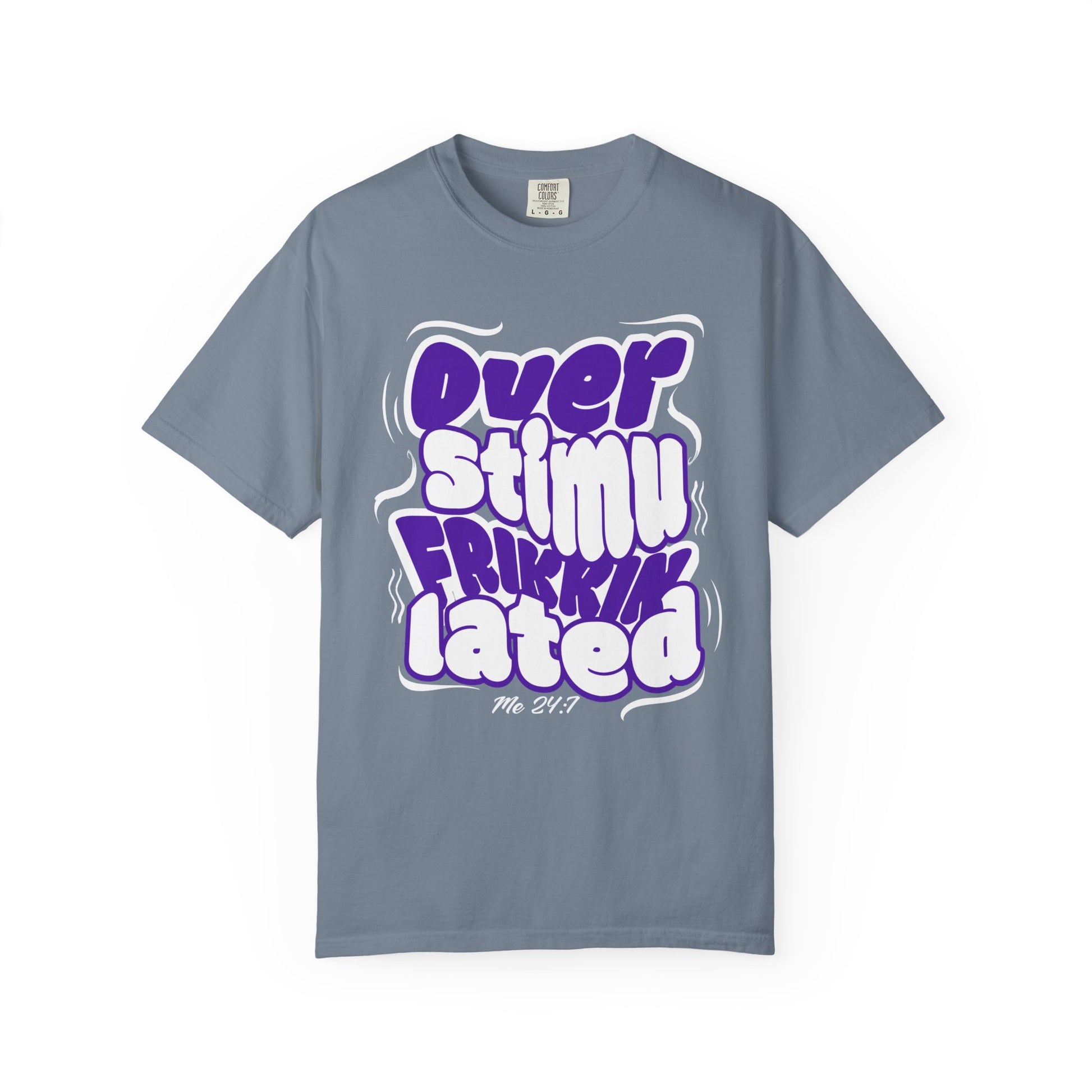 Over Frikkin Stimulated - Purp & Wht - Unisex T-shirt