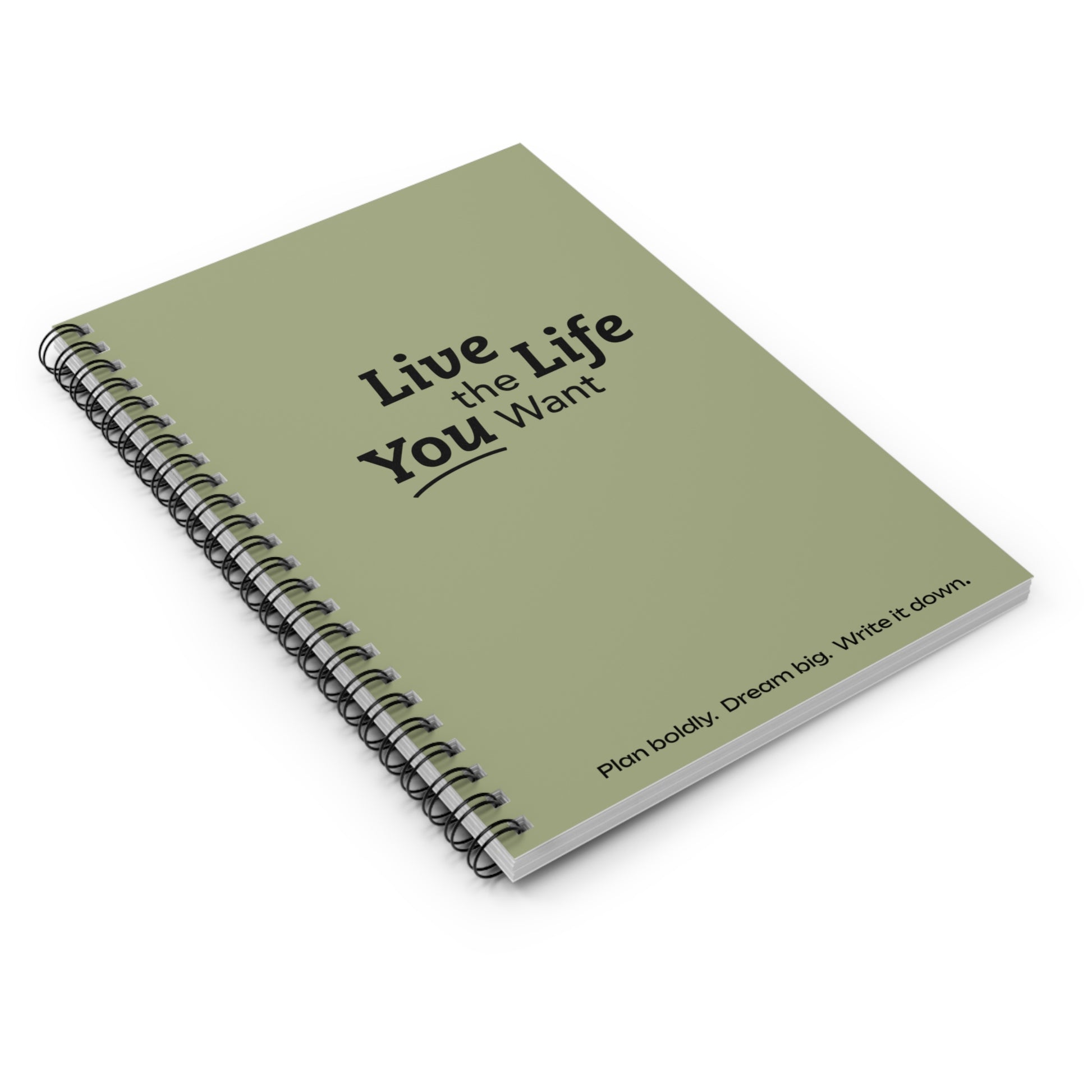 Live the Life You Want - Sage Spiral Notebook