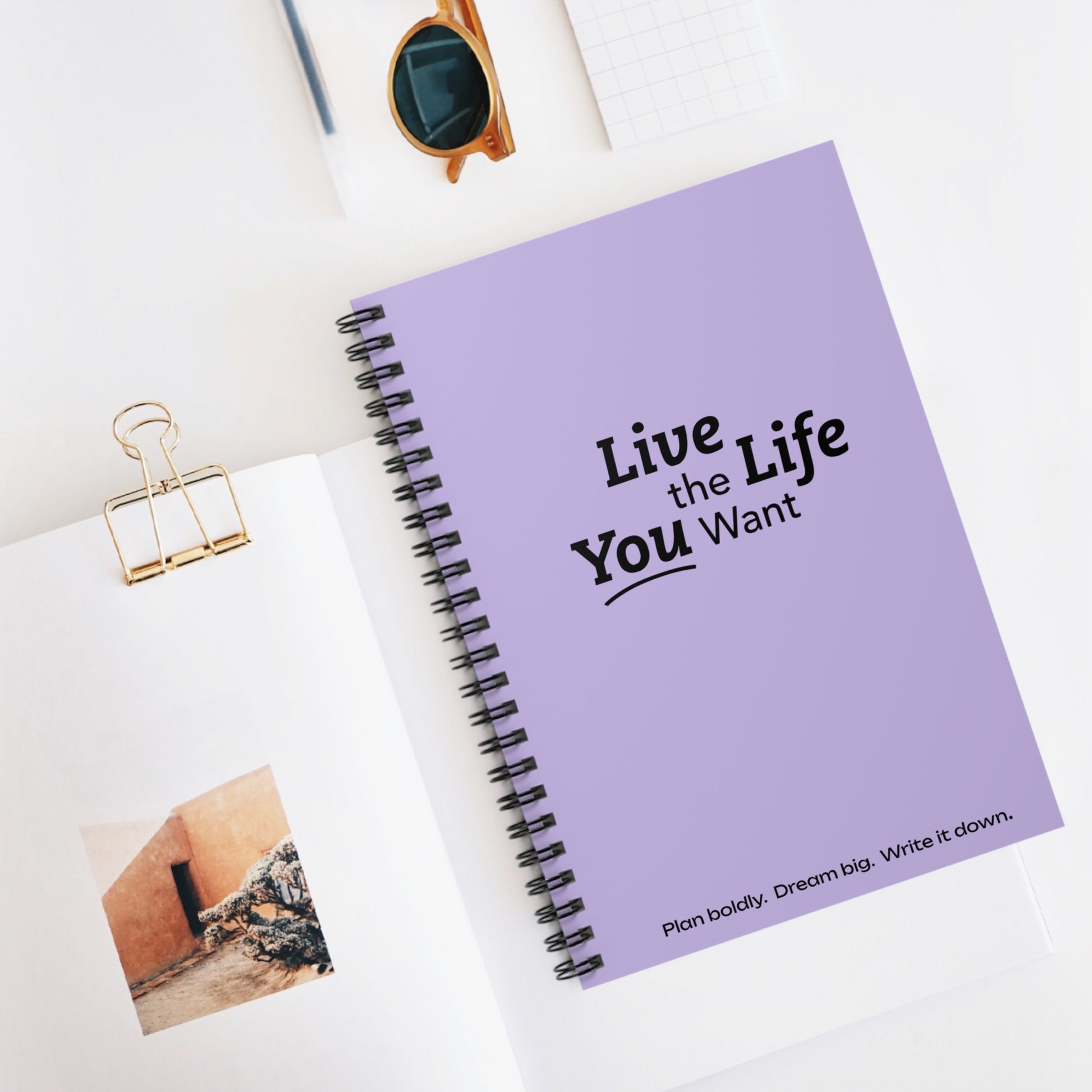 Live the Life You Want - Purple Spiral Notebook