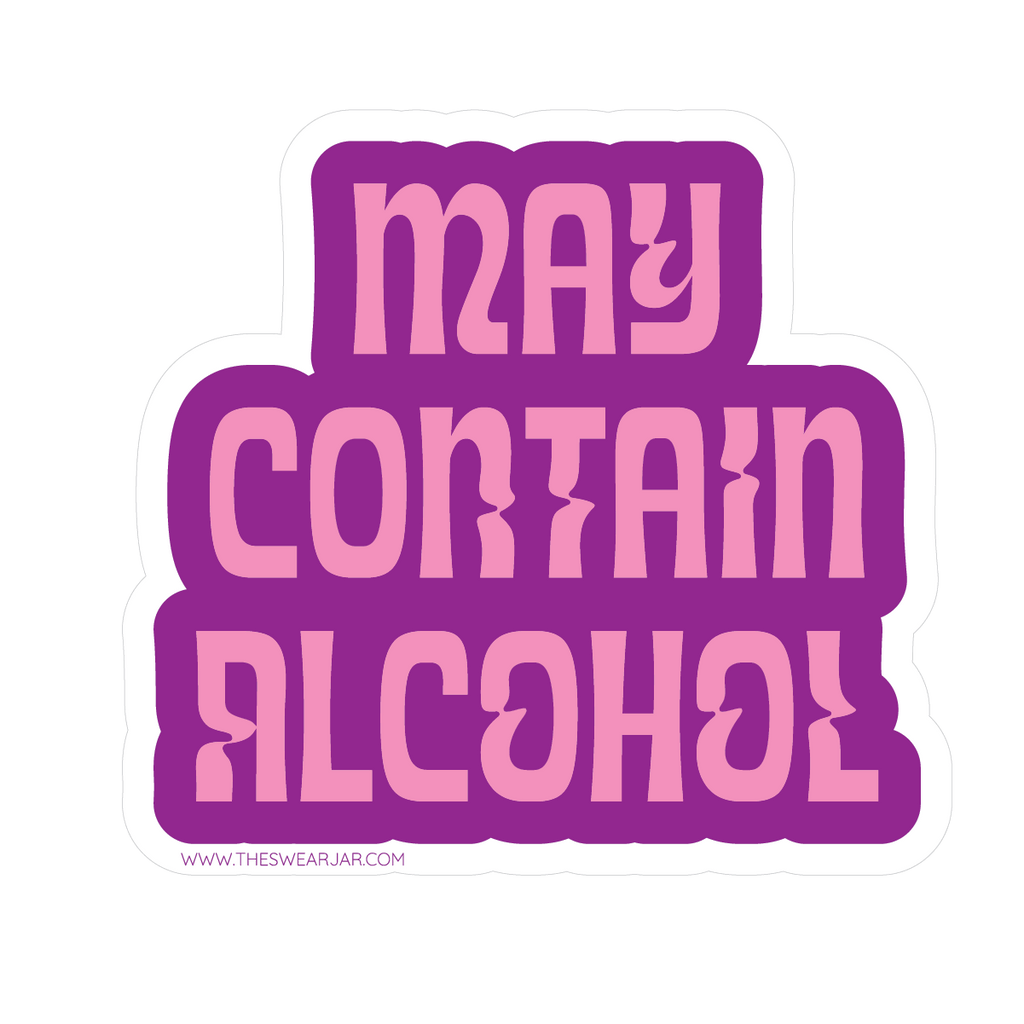 May Contain Alcohol Vinyl