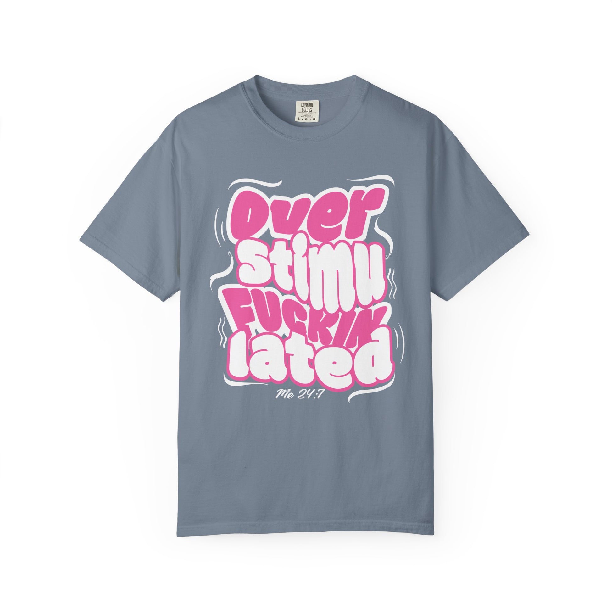 Over F'n Stimulated - Pink & Wht - Unisex T-shirt