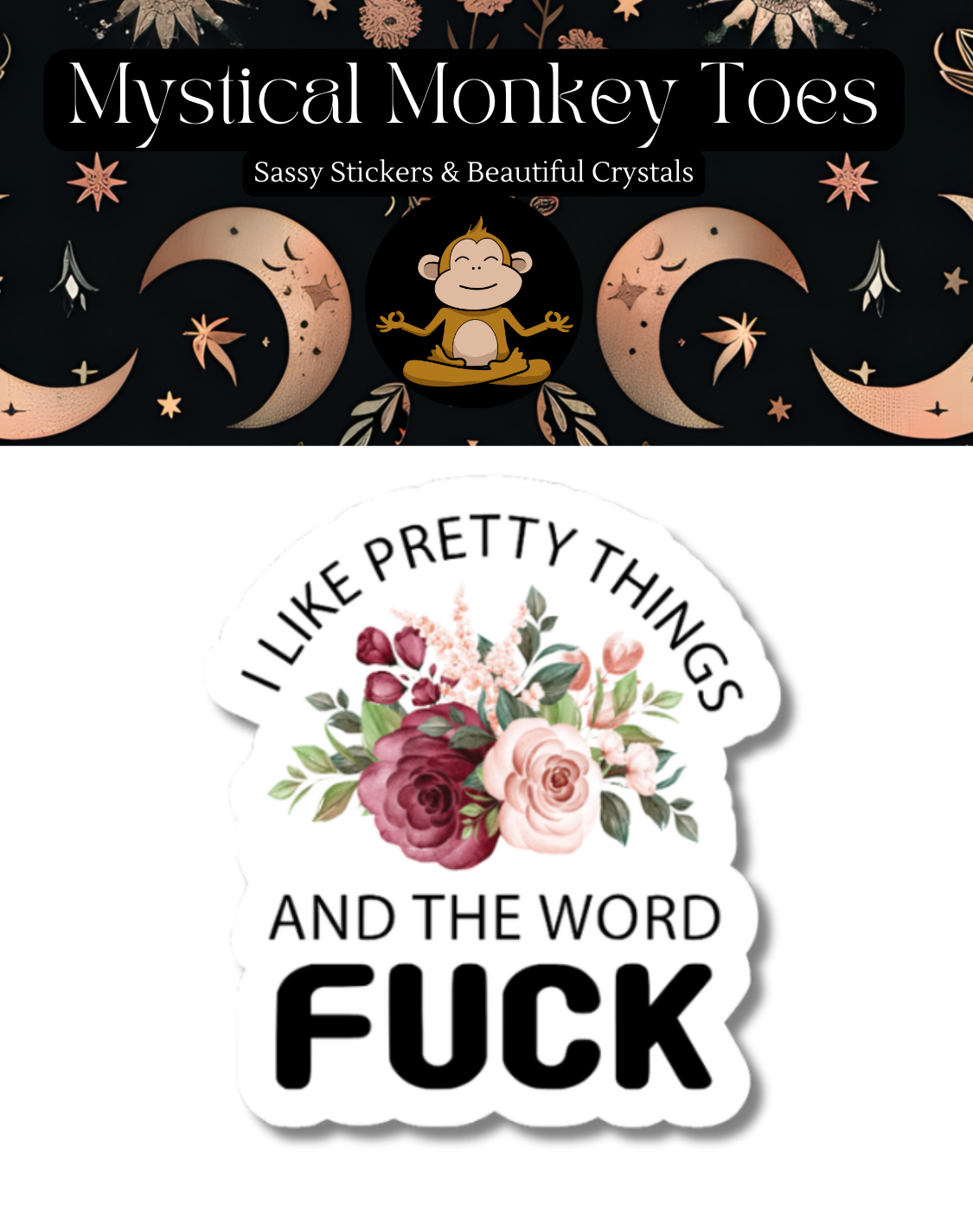 Funny Pretty Things Sticker