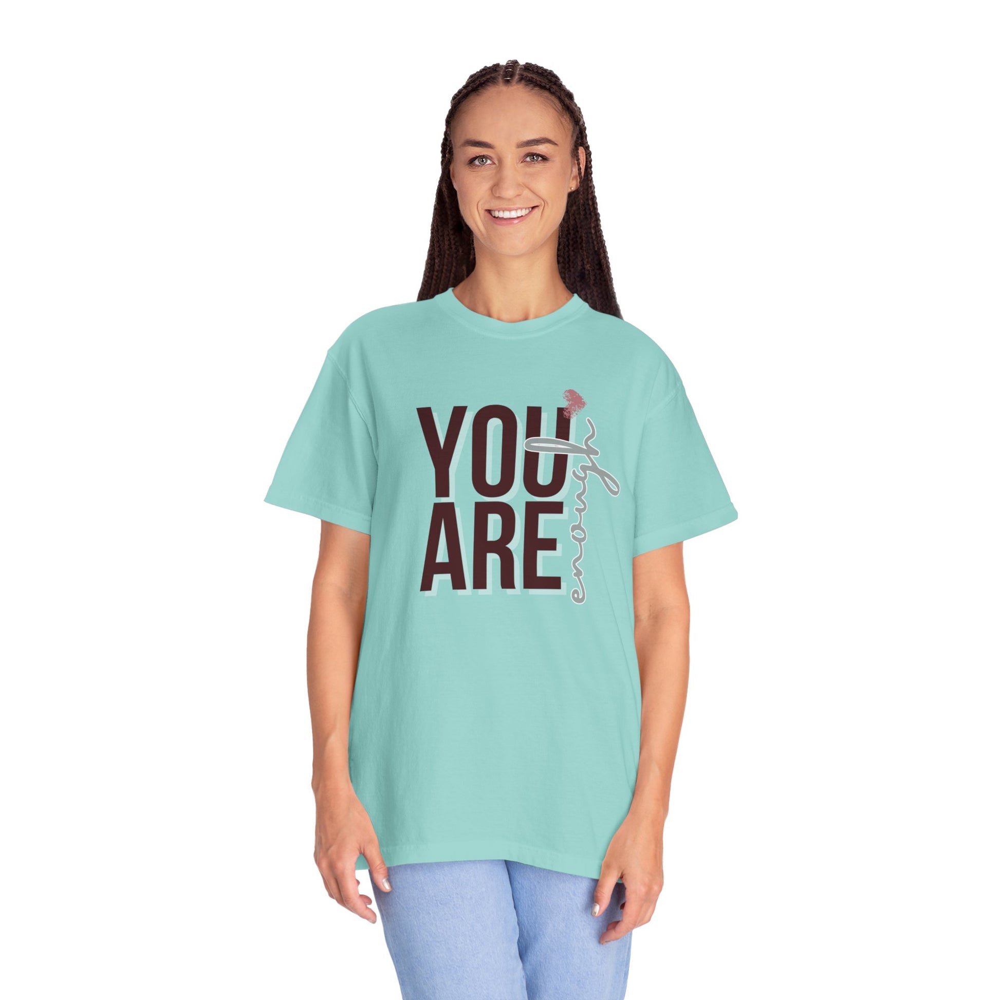 You Are Enough - Unisex T-shirt