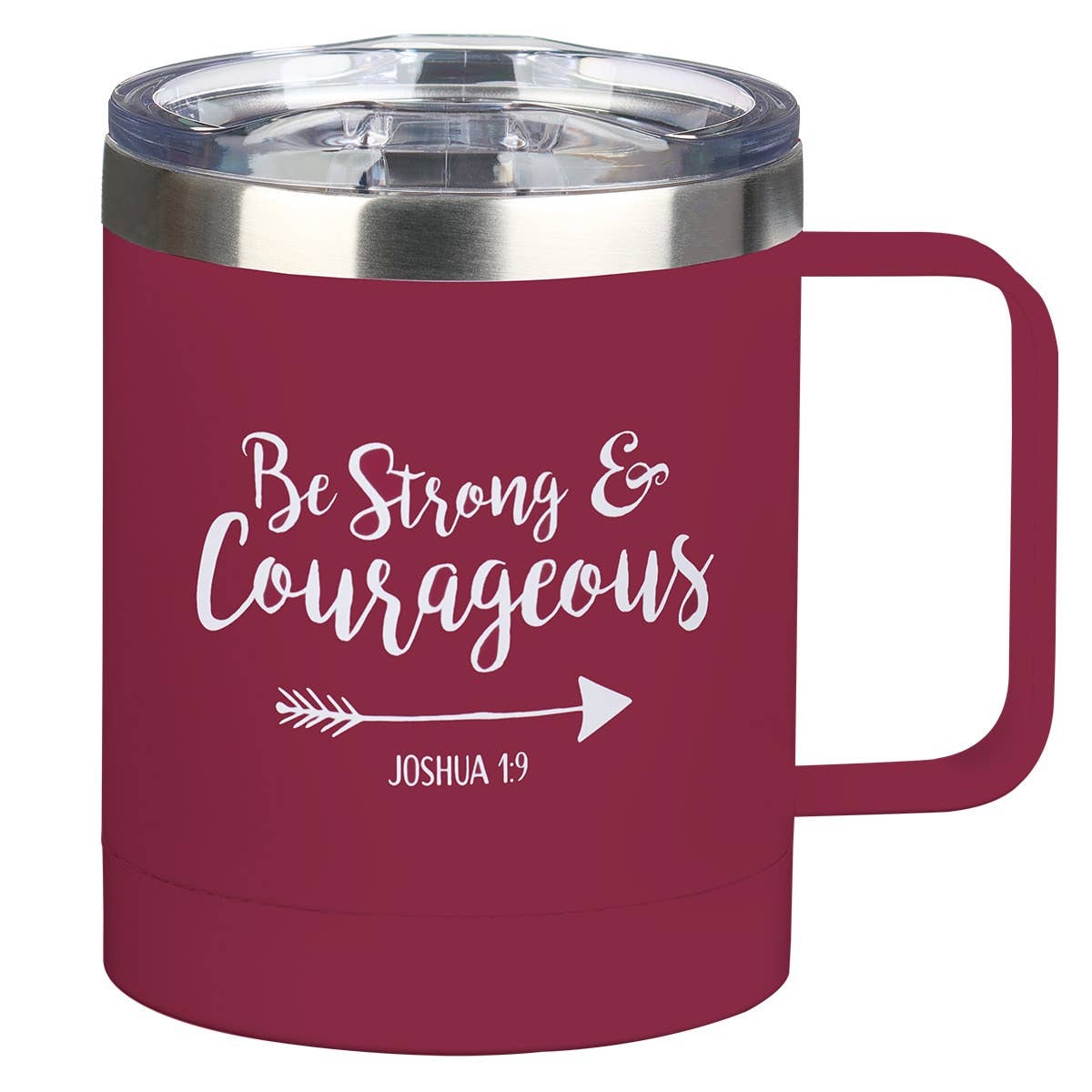 Stainless Camping Mug Be Strong & Courageous Josh. 1:9