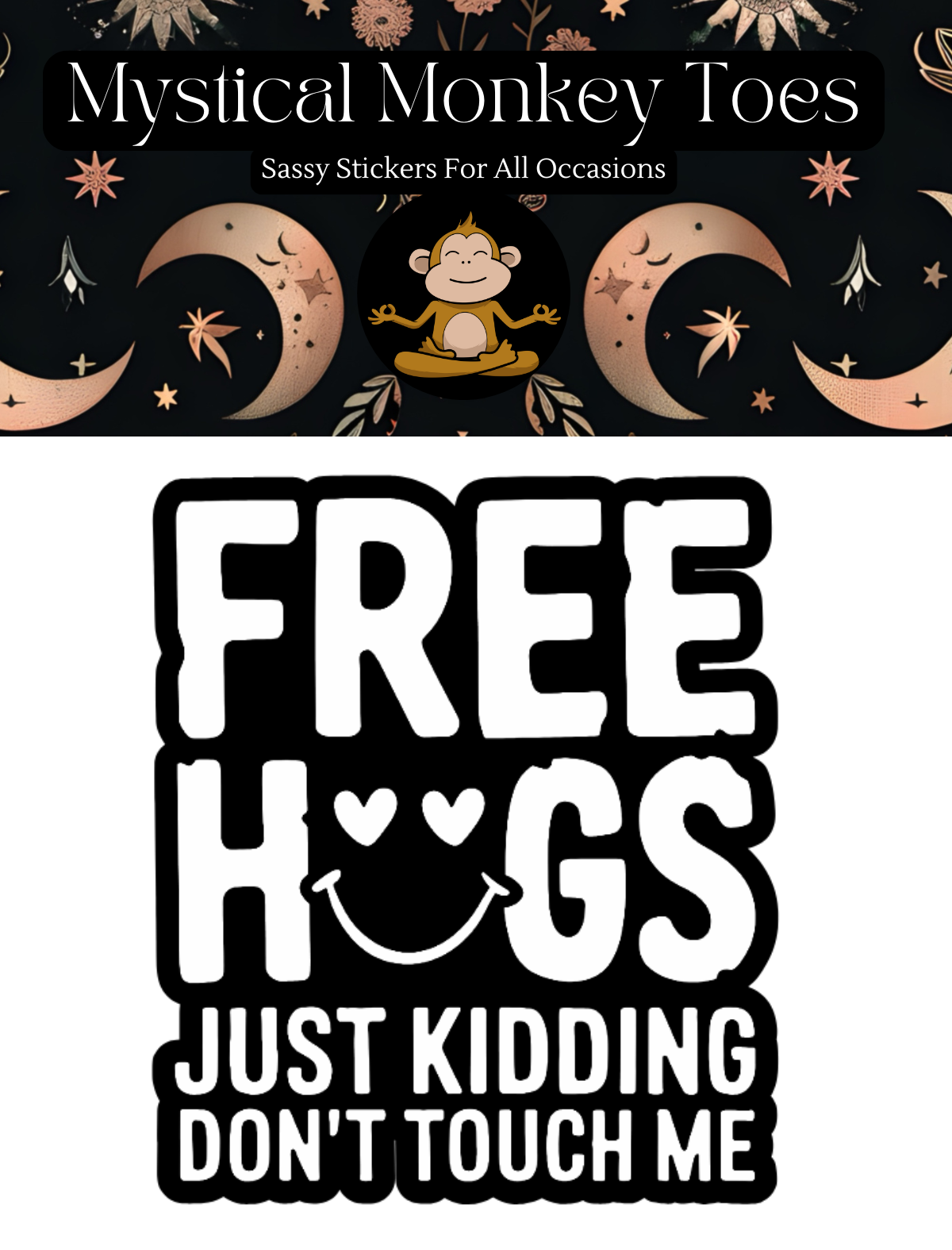 Funny Don't Hug Me Vinyl Sticker