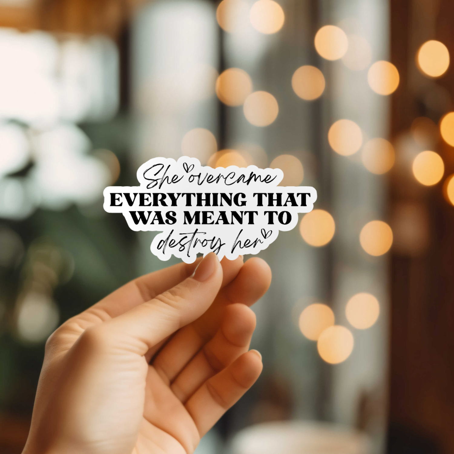 She Overcame Everything Sticker
