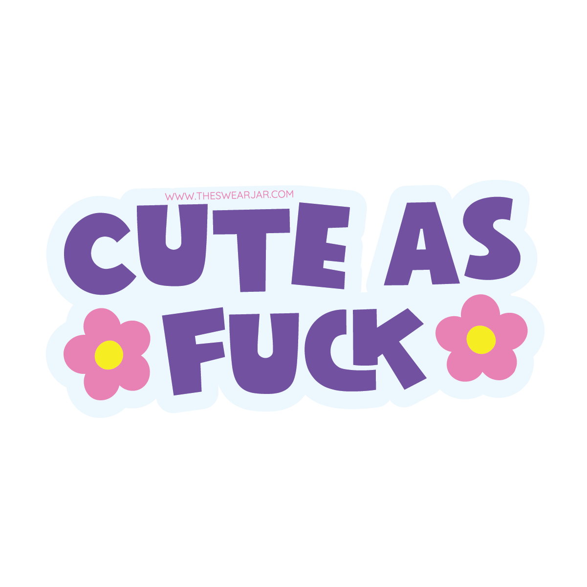 Cute As Fuck Vinyl