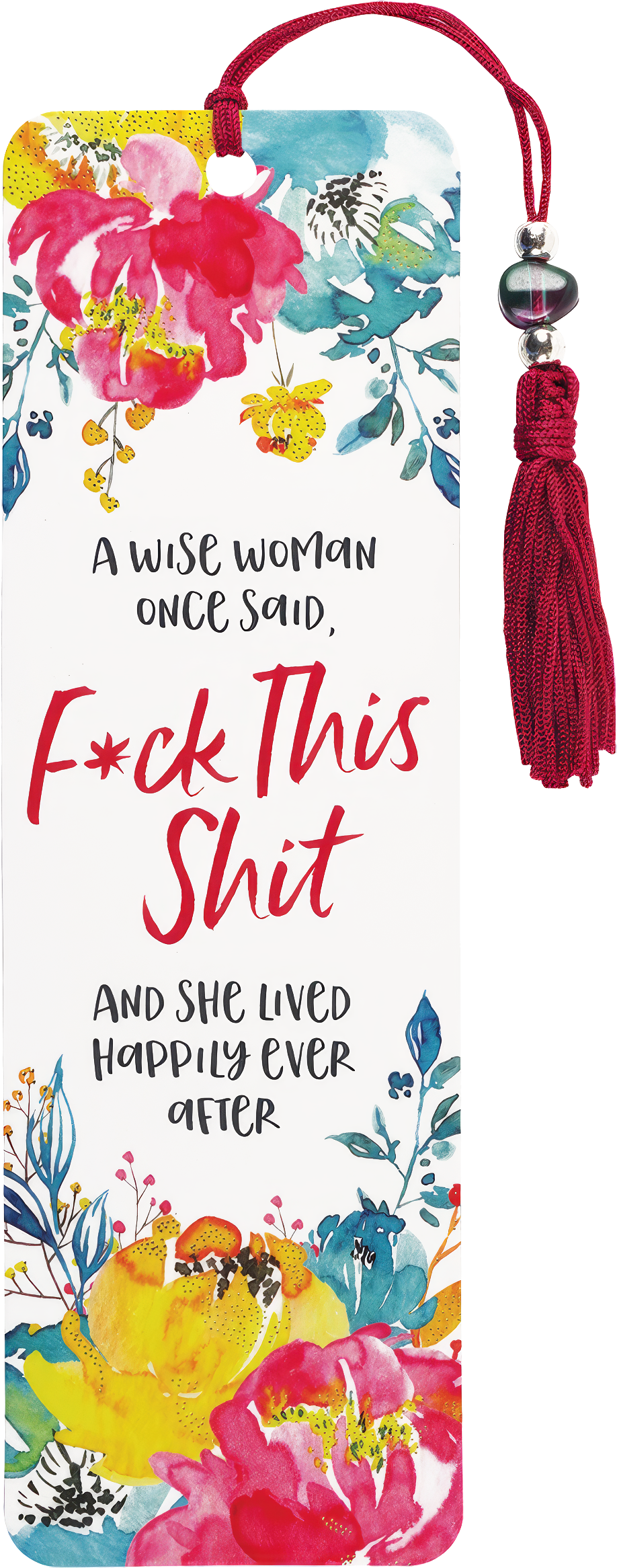 A Wise Woman Once Said - Beaded Bookmark