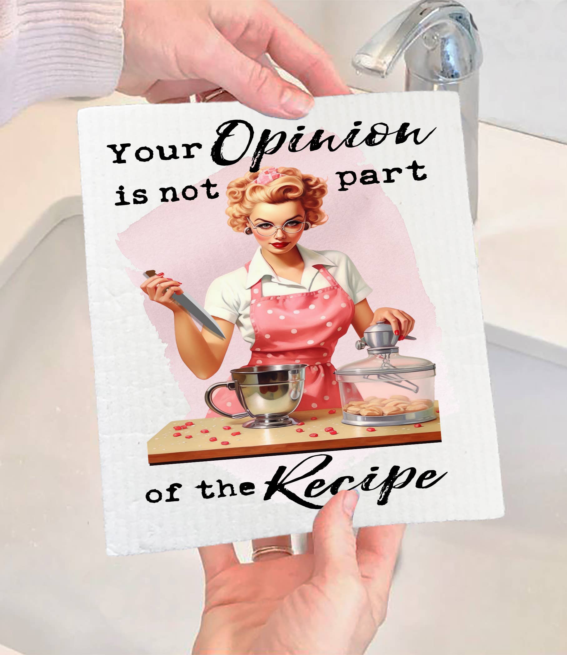 Your Opinion Not Part of Recipe - Funny SWEDISH DISH CLOTH