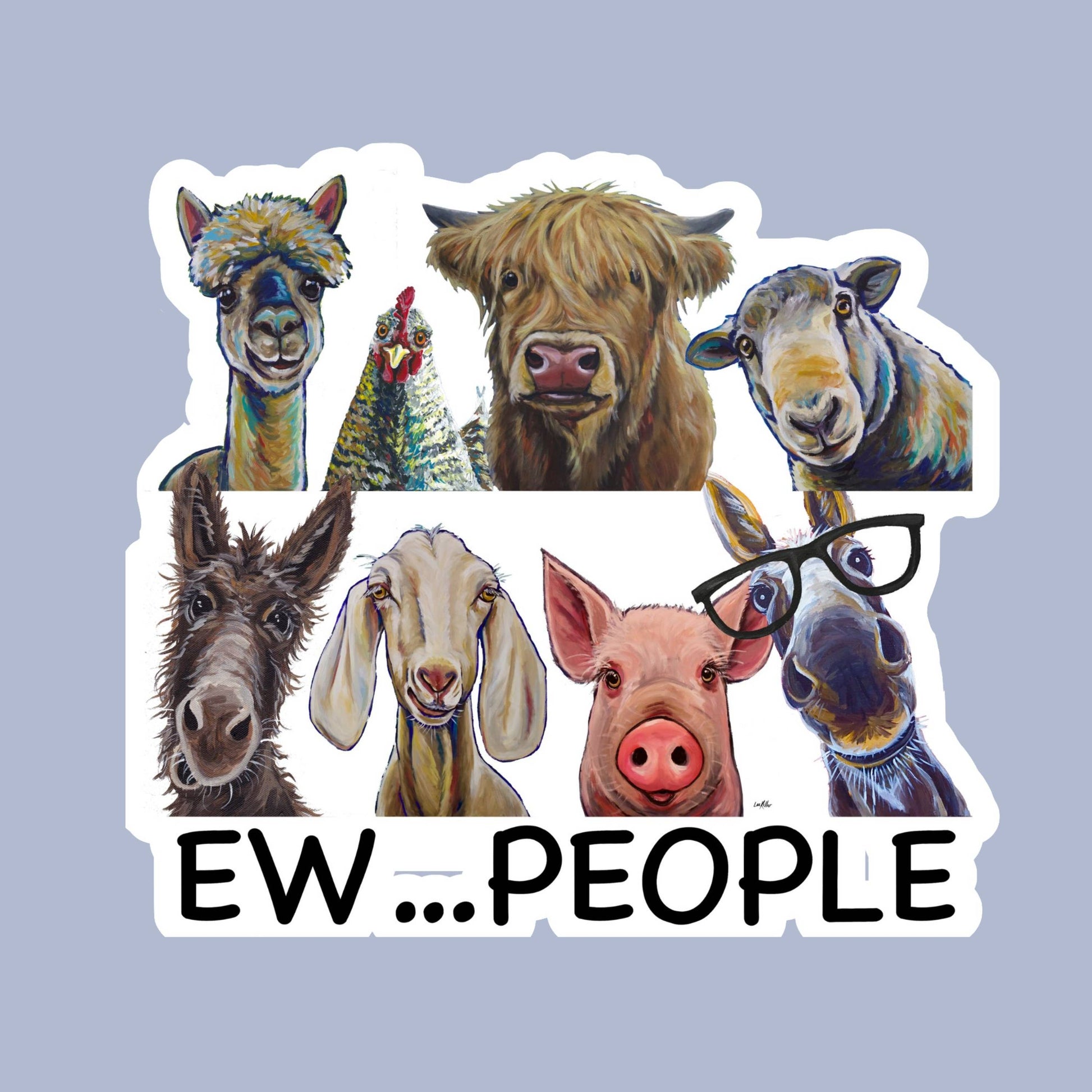 Farm Sticker "Ew People", 4" Sticker