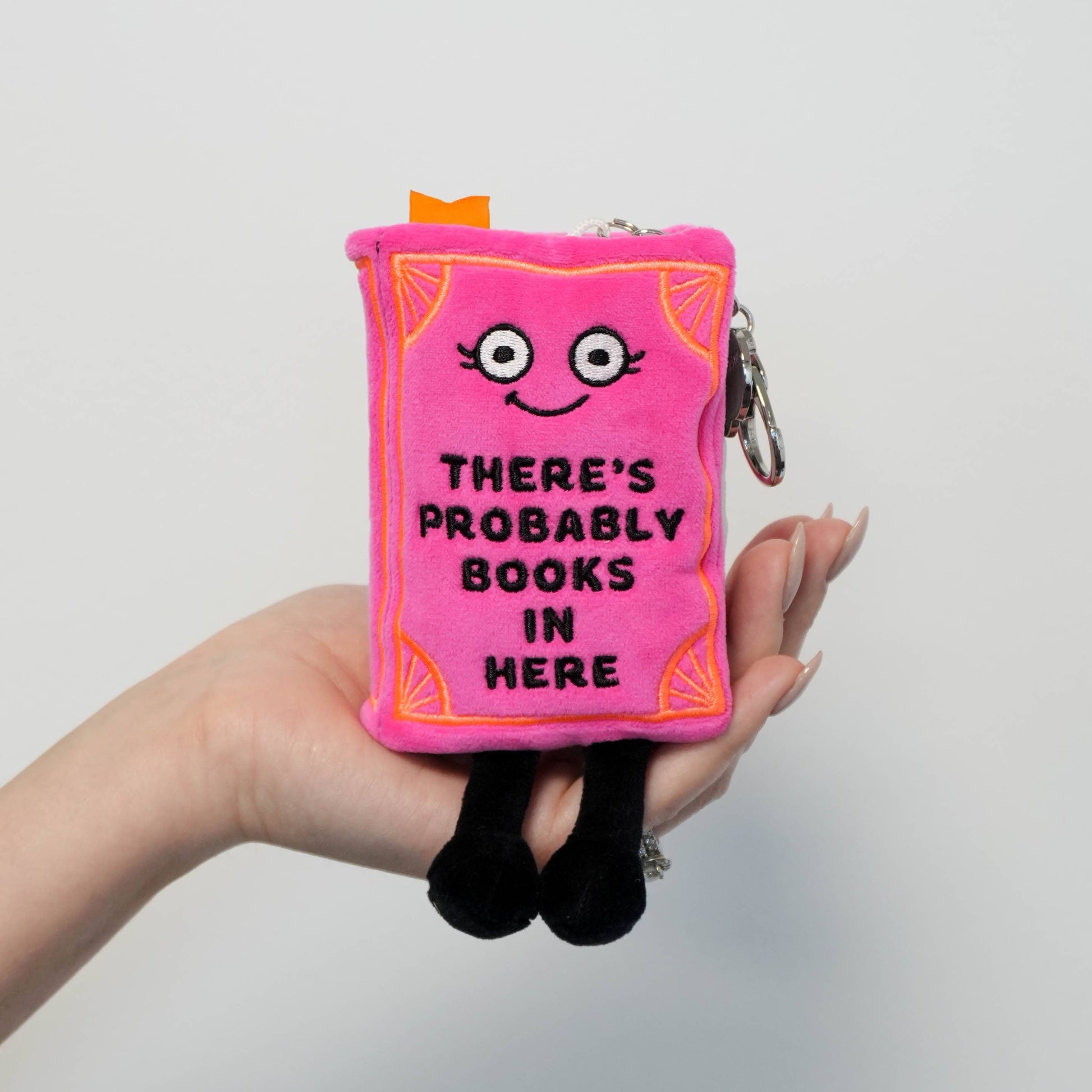 "There's Probably Books In Here" Book Plush Bag Charm