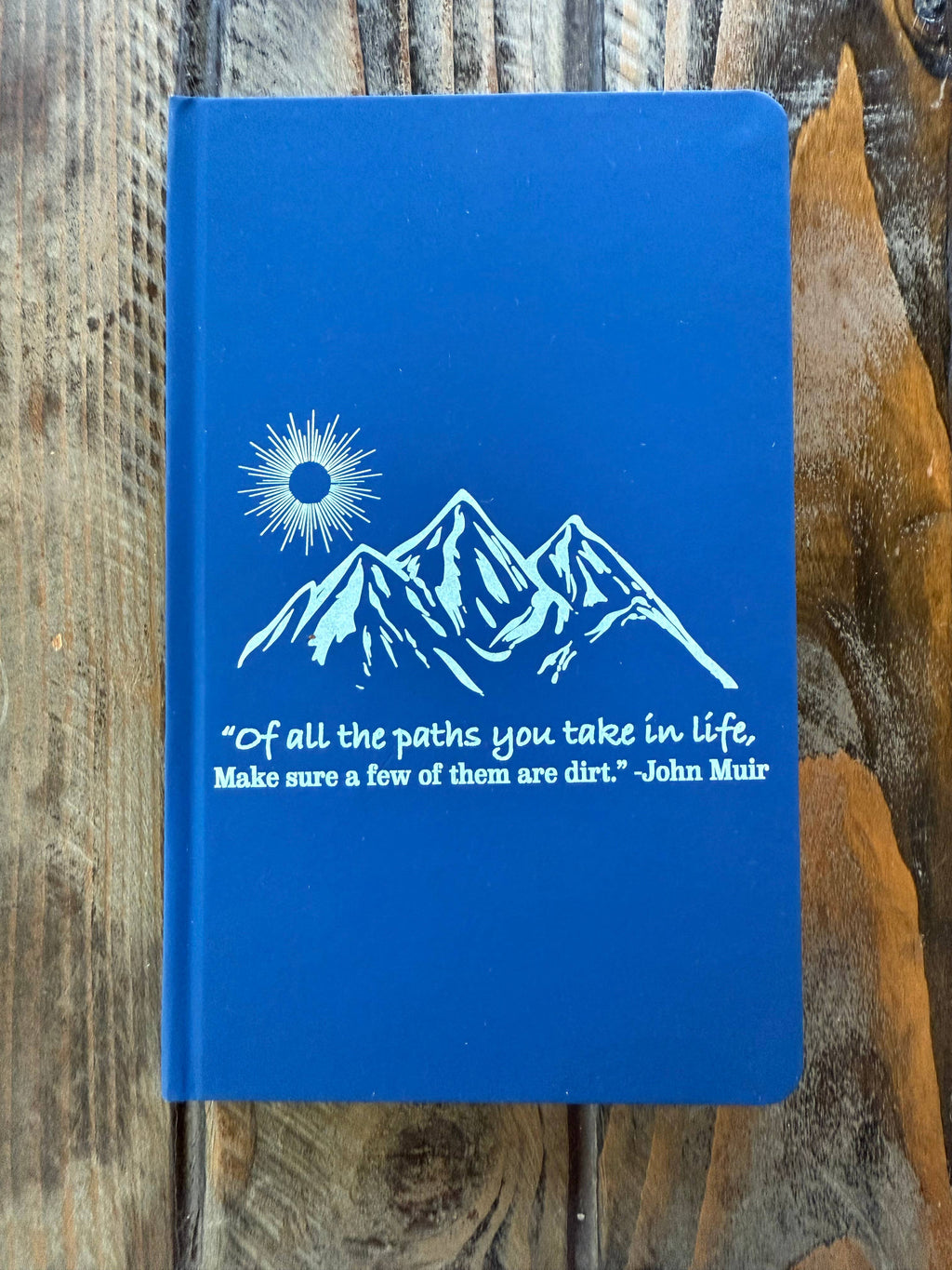 Of All the Paths You Take Journal, Hardcover John Muir