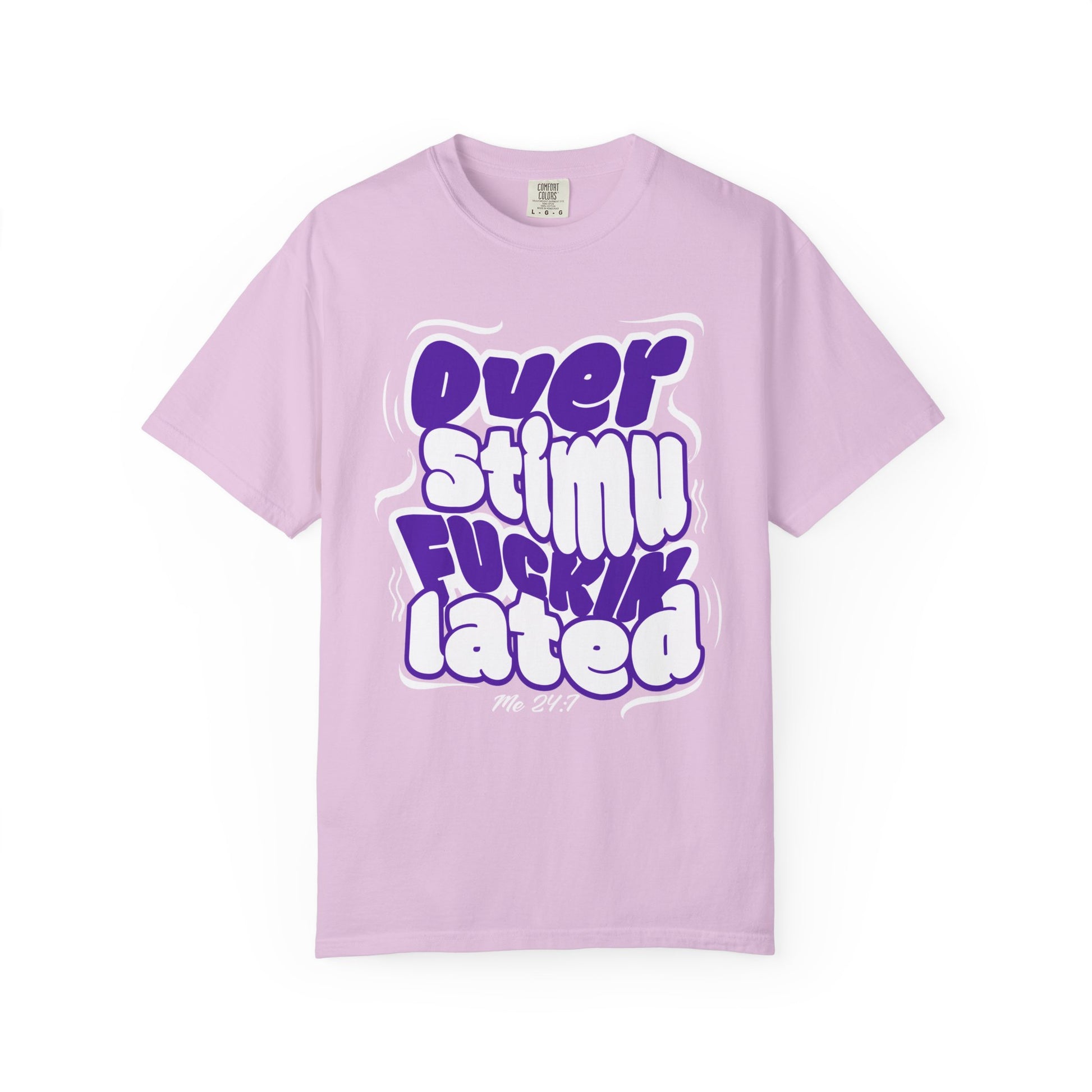 Over F'n Stimulated - Purp & Wht - Unisex T-shirt