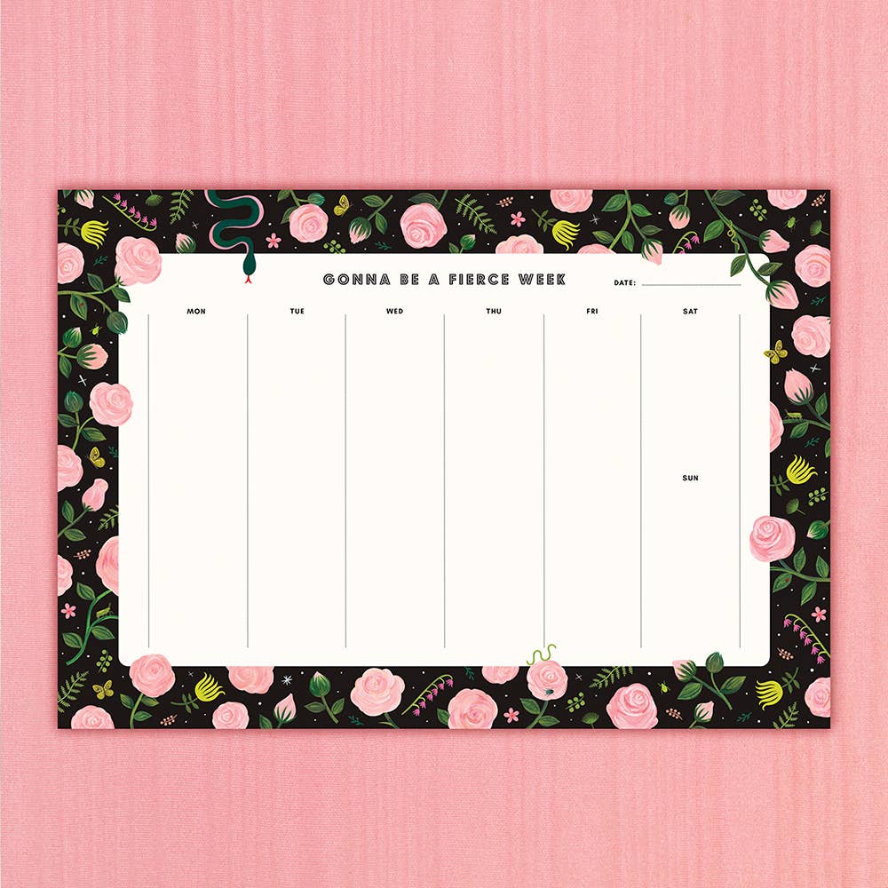 Gonna Be A Fierce Week - Weekly Pad