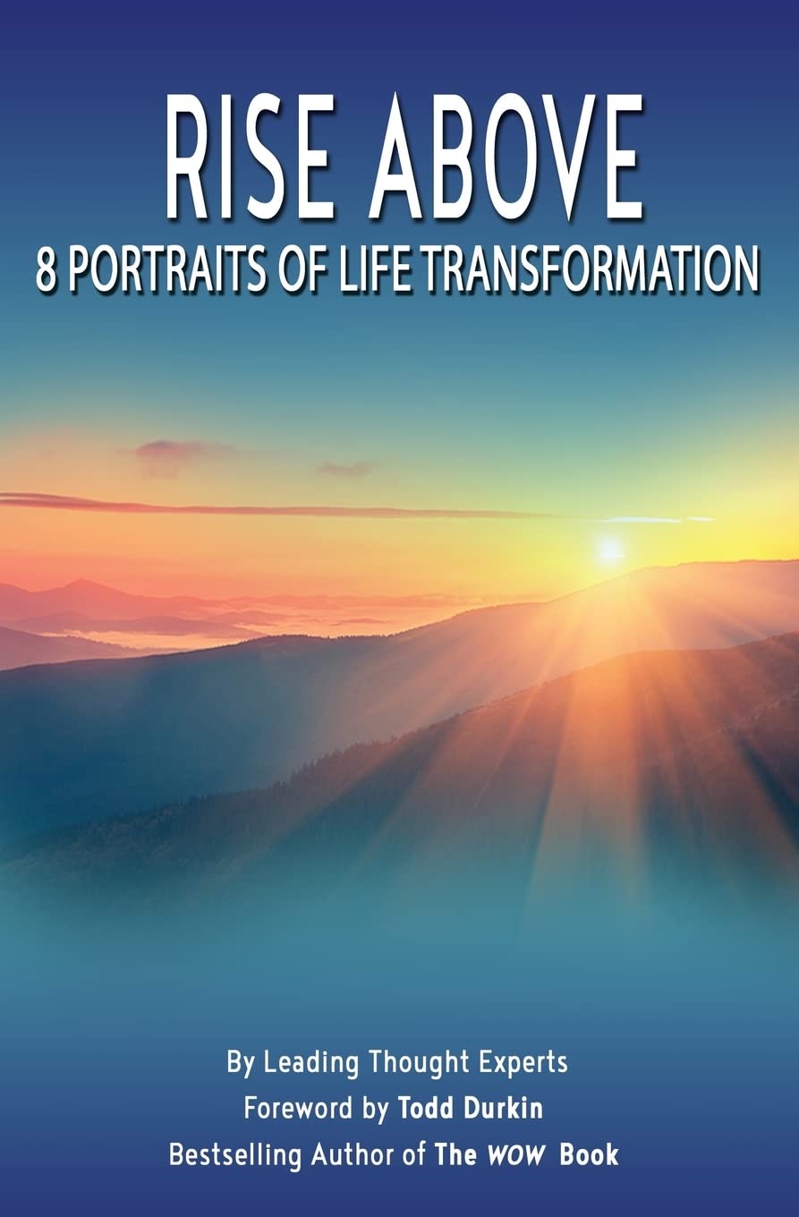 Rise Above: 8 Portraits of Life Transformation (Jenn's Book)