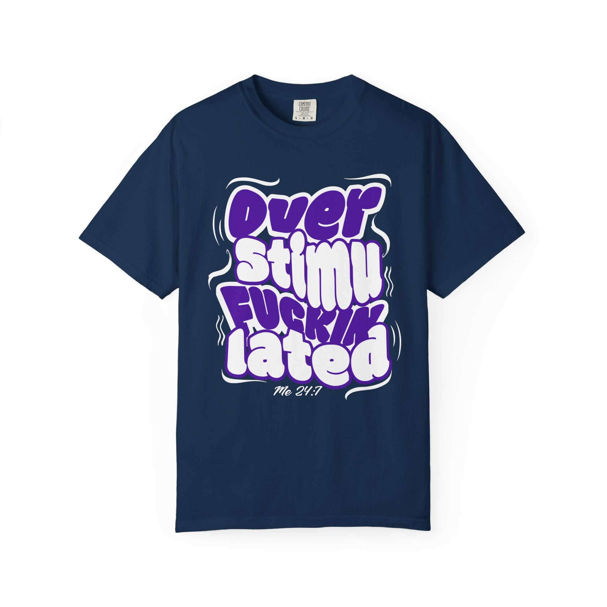 Over F'n Stimulated - Purp & Wht - Unisex T-shirt