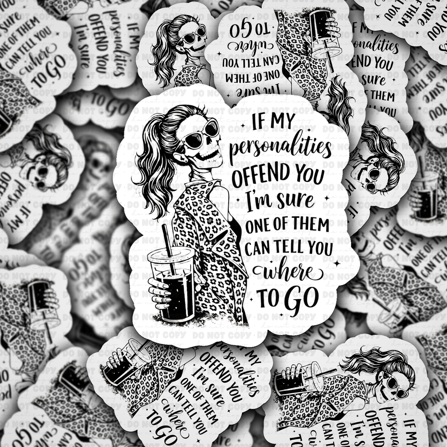 If my personalities offend you Sticker