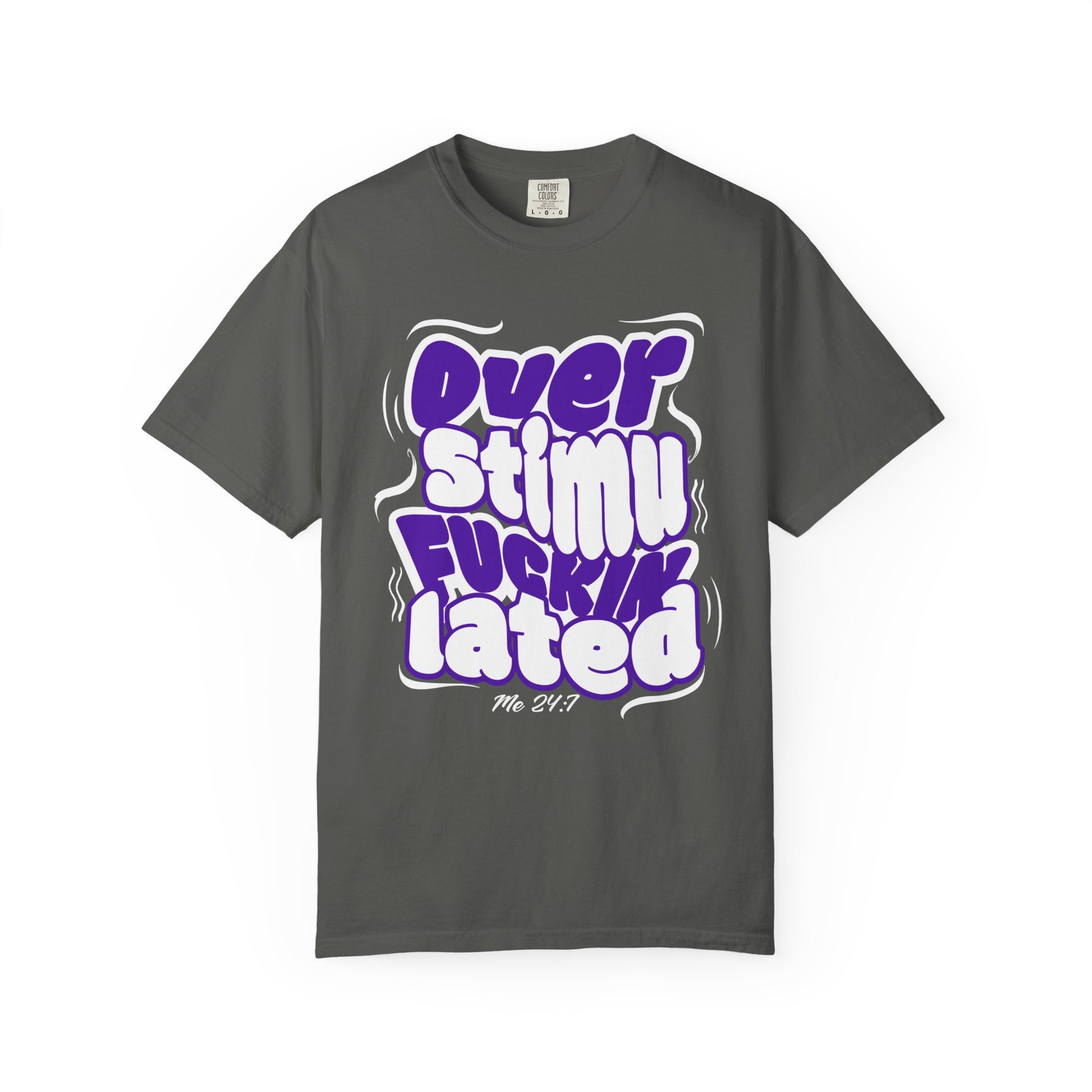 Over F'n Stimulated - Purp & Wht - Unisex T-shirt