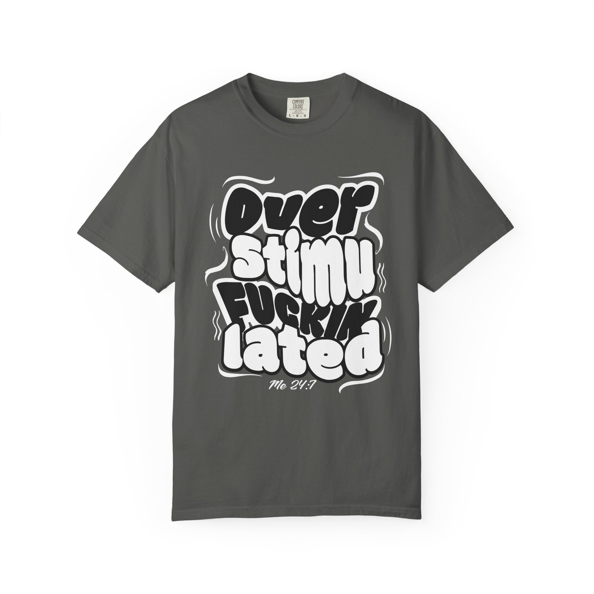Over F'n Stimulated - Blk & Wht - Unisex T-shirt