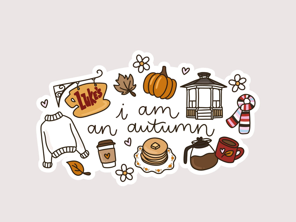 I Am An Autumn - Gilmore Girls Sticker