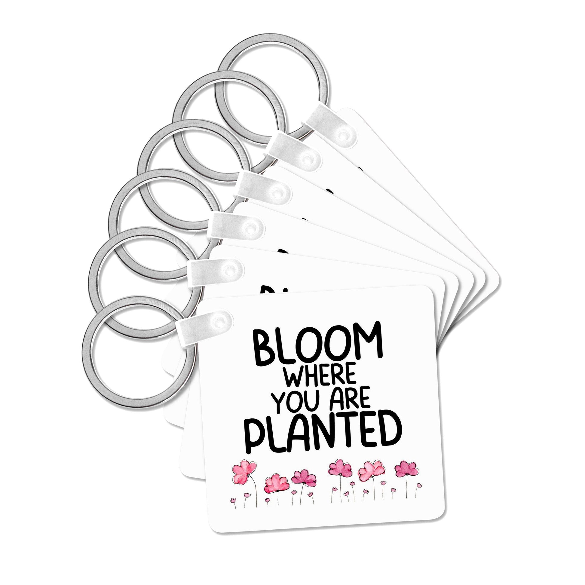 Bloom where you are planted, Key Chain