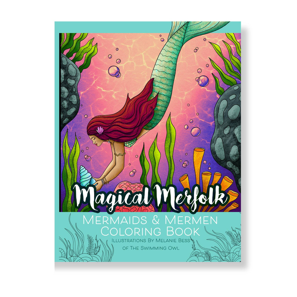 Magical Merfolk Coloring Book For Adults + Teens