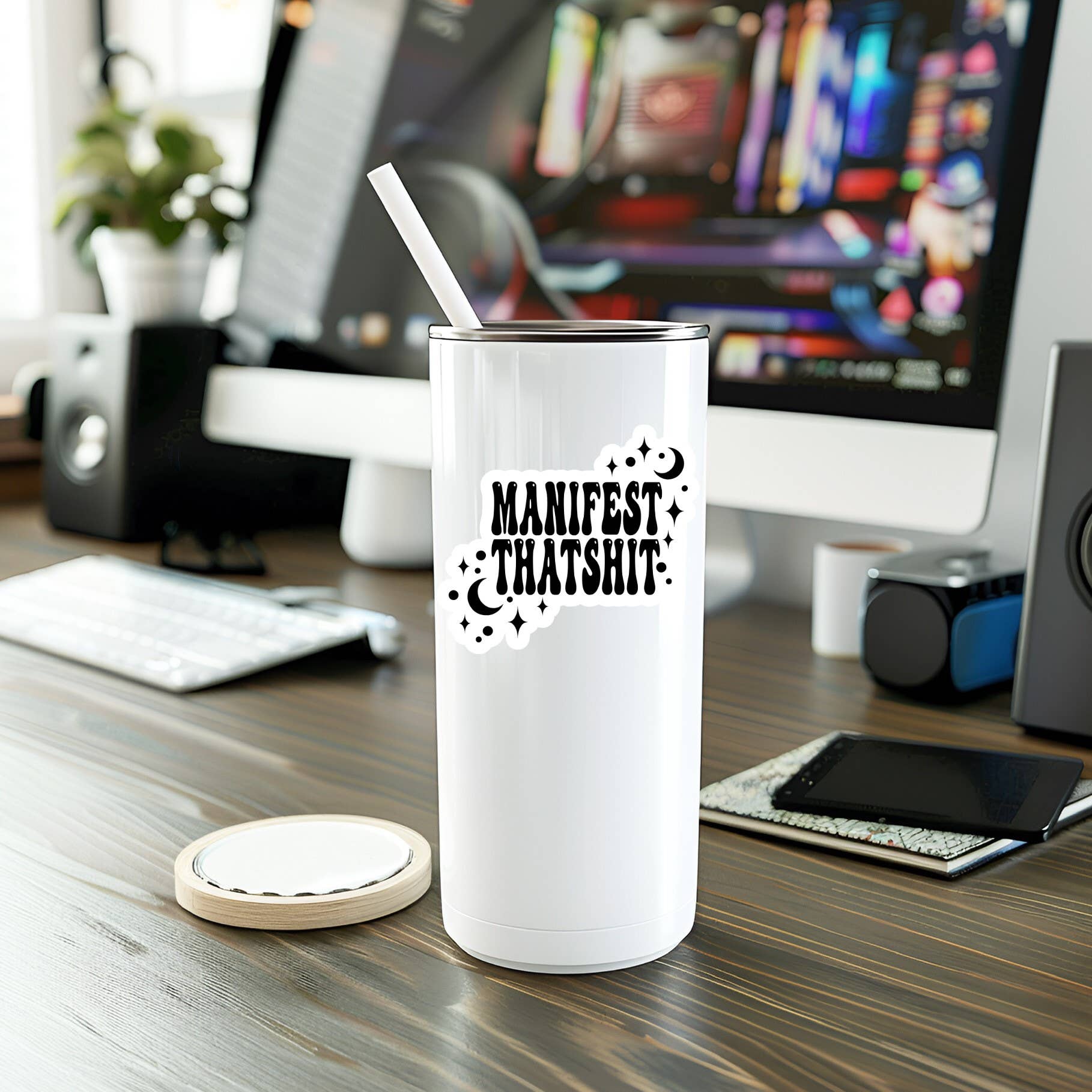 Manifest That Shit Sticker