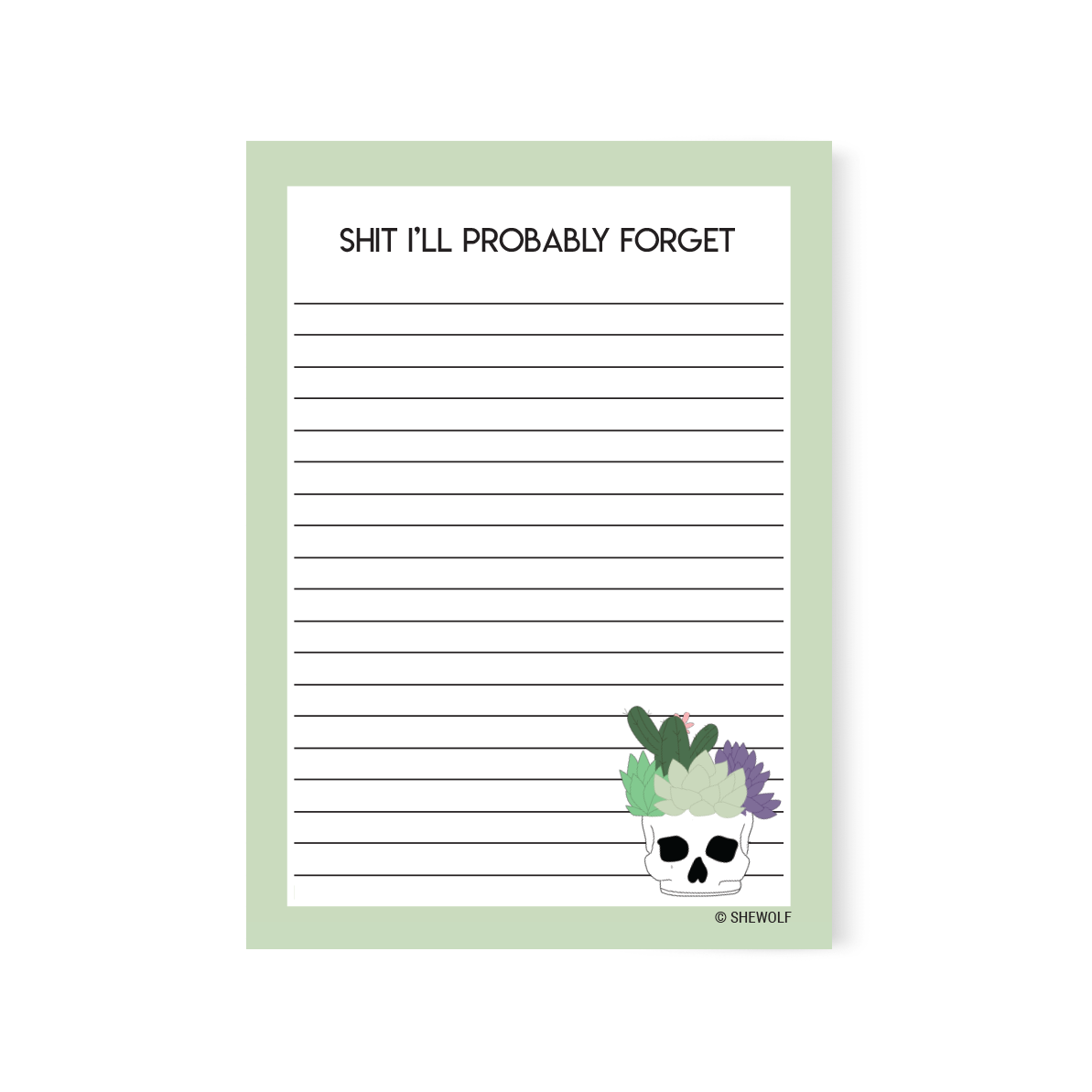 Notepad: Shit I'll Probably Forget / Funny To-Do List Takpad