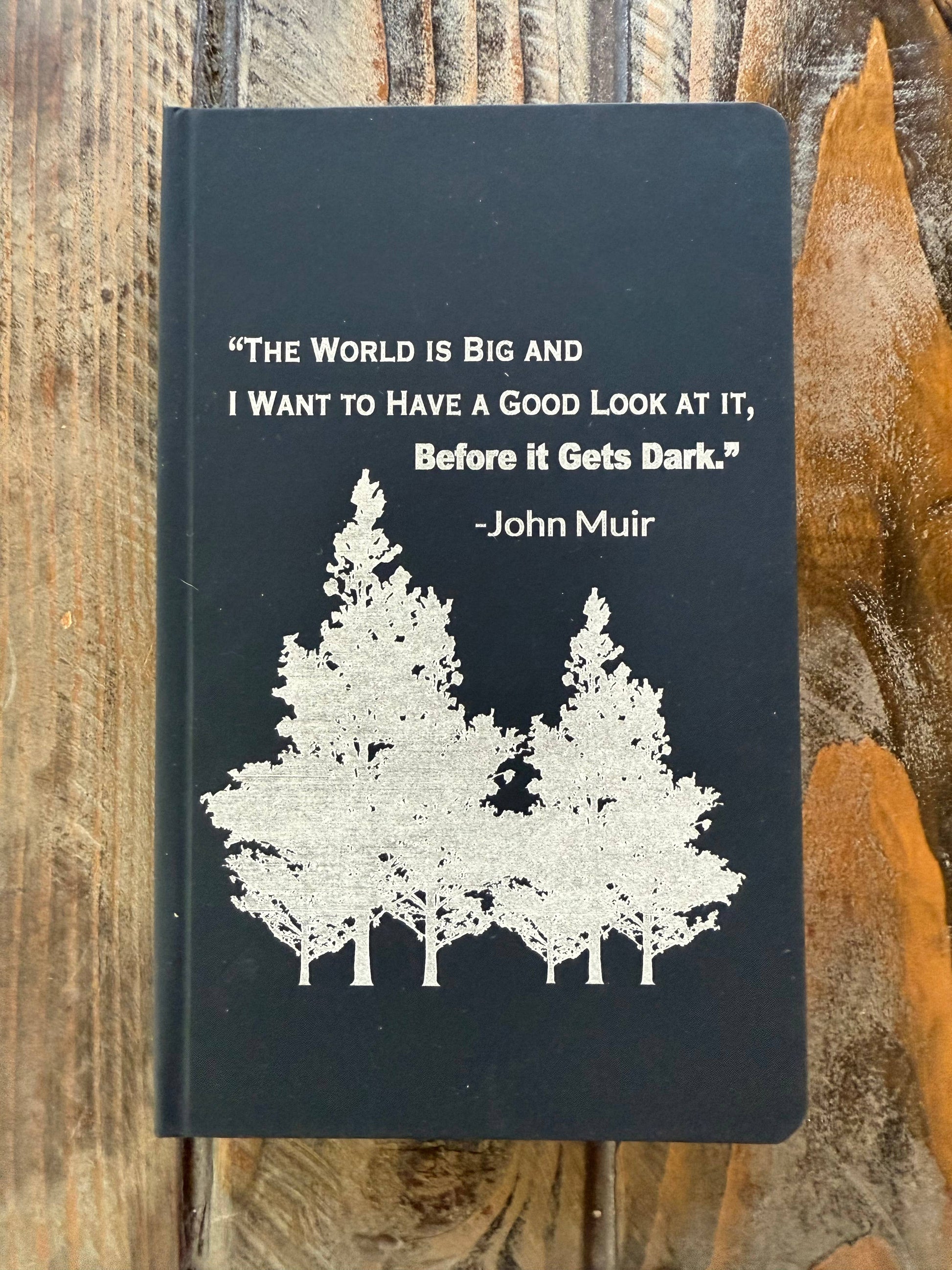 The World Is Big, Hardcover Journal John Muir