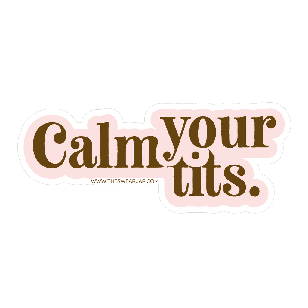 Calm Your Tits Vinyl