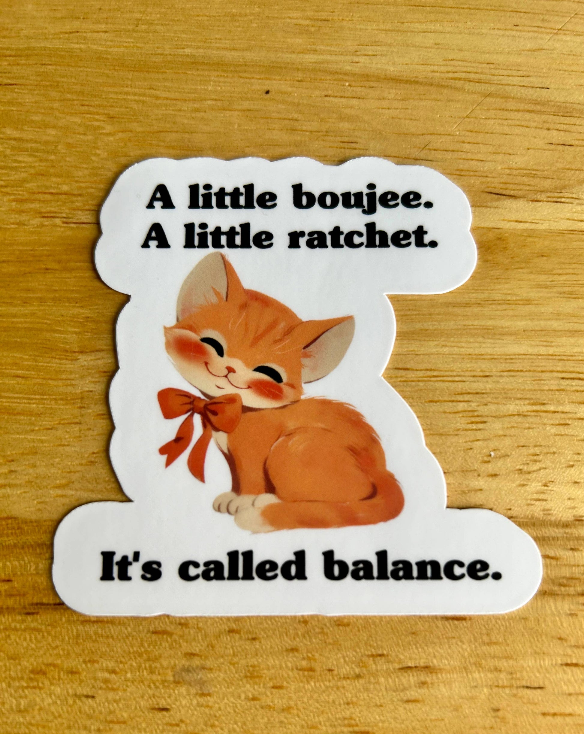 "A Little Boujee. A Little Ratchet. It's Called Balance."
